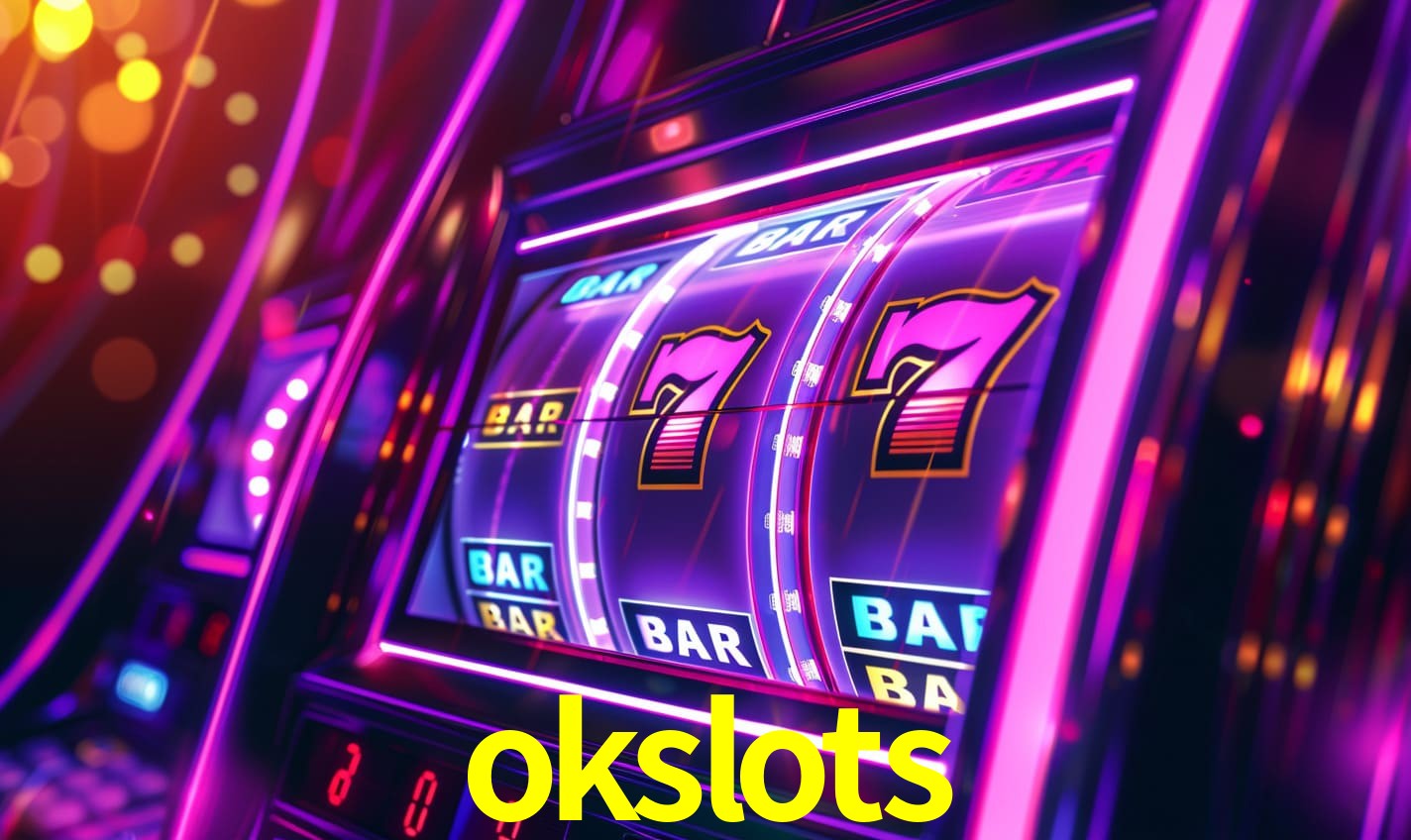 okslots -  - okslots bet