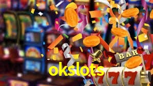 okslots
